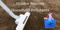 Hidden Sources of Household Pollutants