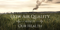 How Air quality Affects Our Health
